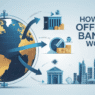 How Does Offshore Banking Work?
